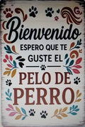Cuadro gracioso bienvenido espero que te guste el pelo de perro litografía madera 19x28 cm